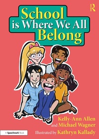 Abbildung von: School is Where We All Belong: A Story About Building a Sense of Belonging Outside of Home - Routledge