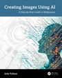 Bild: Creating Images Using AI - CRC Press