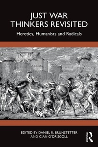 Bild vergrößern Bild: Just War Thinkers Revisited - Routledge