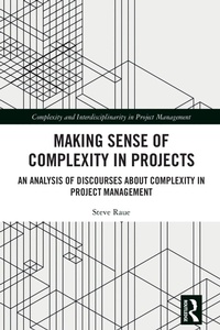 Abbildung von: Making Sense of Complexity in Projects - Routledge