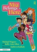 Cover: Mia Belongs Here: A Story About Family, Home and a Sense of Belonging - Routledge