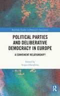 Cover: Political Parties and Deliberative Democracy in Europe - Routledge