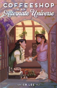 Enlarge image Cover: Coffeeshop in an Alternate Universe - St Martin's Press