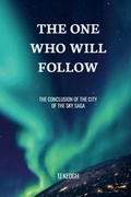 Cover: The One Who Will Follow - Lulu.com