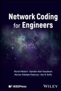 Cover: Network Coding for Engineers - Wiley-IEEE Press