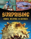 Cover: Surprising Animal Weapons and Defences - Raintree