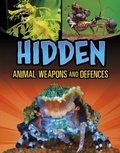 Cover: Hidden Animal Weapons and Defences - Raintree