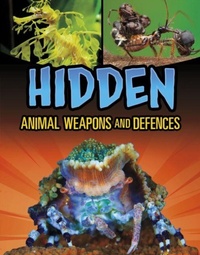 Enlarge image Cover: Hidden Animal Weapons and Defences - Raintree