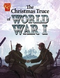 Cover: The Christmas Truce of World War I - Raintree