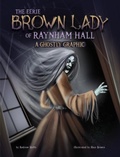 Cover: The Eerie Brown Lady of Raynham Hall - Raintree