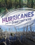Cover: Hurricanes and the Environment - Raintree