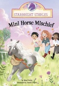 Cover: Mini Horse Mischief - Raintree