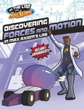 Cover: Discovering Forces and Motion in Max Axiom's Lab - Raintree