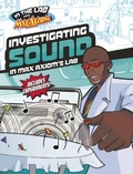Cover: Investigating Sound in Max Axiom's Lab - Raintree