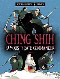 Abbildung von: Ching Shih, Famous Pirate Commander - Raintree