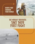 Cover: The Wright Brothers Take Their First Flight - Raintree