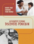 Cover: Alexander Fleming Discovers Penicillin - Raintree