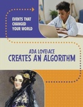 Cover: Ada Lovelace Creates an Algorithm - Raintree