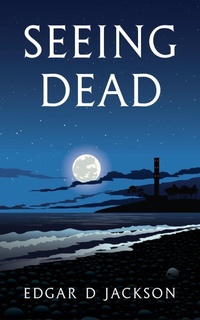 Enlarge image Cover: Seeing Dead - IolandaPress