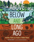 Cover: Above, Below and Long Ago - Orca Book Publishers