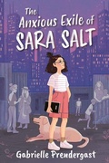Cover: The Anxious Exile of Sara Salt - Orca Book Publishers