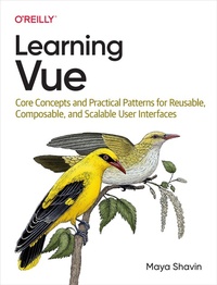 Enlarge image Cover: Learning Vue - O'Reilly