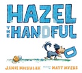 Cover: Hazel the Handful - Candlewick Press,U.S.