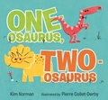 Cover: One-osaurus, Two-osaurus - Candlewick Press,U.S.