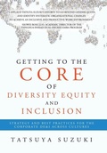 Cover: Getting to the Core of Diversity Equity and Inclusion - Partridge Publishing Singapore