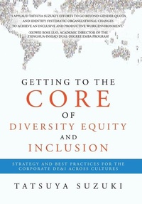 Enlarge image Cover: Getting to the Core of Diversity Equity and Inclusion - Partridge Publishing Singapore