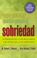 Cover: Logre que su ser querido alcance la sobriedad - Hazelden Information & Educational Services