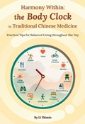 Cover: Harmony Within: the Body Clock in Traditional Chinese Medicine - Shanghai Press