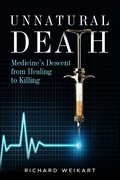 Cover: Unnatural Death - Discovery Institute Press