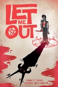 Cover: Let Me Out Vol. 1 - Oni Press