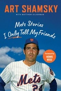 Cover: Mets Stories I Only Tell My Friends - Triumph Books