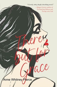 Enlarge image Cover: There But For Grace - Regal House Publishing LLC