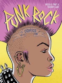 Abbildung von: Punk Rock in Comics! - NBM Publishing Company