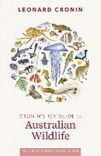 Enlarge image Cover: Cronin's Key Guide to Australian Wildlife - Allen & Unwin