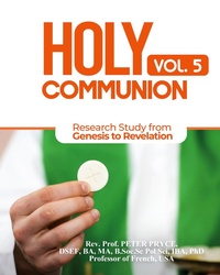 Enlarge image Cover: Holy Communion, Vol. 5 - Rev. Prof. Peter Pryce, PhD