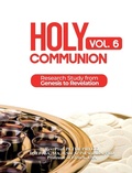 Cover: Holy Communion, Vol. 6 - Rev. Prof. Peter Pryce, PhD