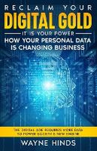 Abbildung von: Reclaim Your Digital Gold - It is Your Power - Creativindie