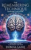 Cover: The Remembering Technique - Hasmark Publishing
