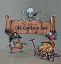 Cover: The Legend of Old Captain Sue - Andrews UK Limited