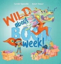 Enlarge image Cover: Wild About Book Week - Larrikin House