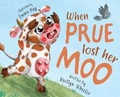 Cover: When Prue Lost Her Moo! - Shawline Publishing Group