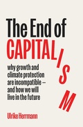 Cover: The End of Capitalism - Scribe Publications