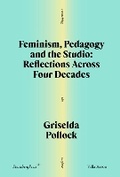 Cover: Feminism, Pedagogy and the Studio - Sternberg Press