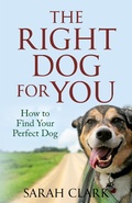 Cover: The Right Dog for You (Dog Knowledge) - Third Ghost Press