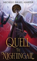 Cover: Quell the Nightingale - Love2readlove2write Publishing, LLC
