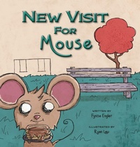 Enlarge image Cover: New Visit for Mouse - Lawley Enterprises LLC